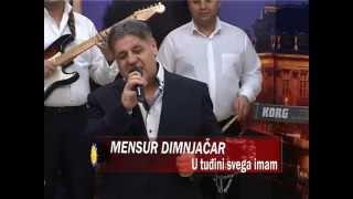 Mensur Dimnjacar - U tudjini svega imam - Sezam Produkcija - (Tv Sezam 2015)