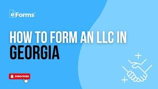 How to Form an LLC in Georgia | Step-by-Step Guide