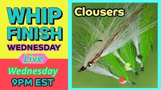 How To Fly Tying: Clousers---Live on Whip Finish Wednesday