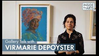 Gallery Talk with Virmarie DePoyster | Inside the Arts