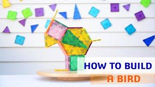 Magnetic Tiles Ideas - HOW TO BUILD A BIRD
