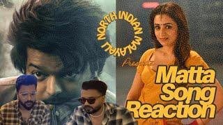 What the Step | Matta Song | Reaction Video | Thalapathy Vijay | Trisha | The Goat | T-Series Tamil