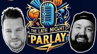 A Dude Network Premiere “The Late Night Parlay” w/ Hosts Tony Lane and Steven Cipollone