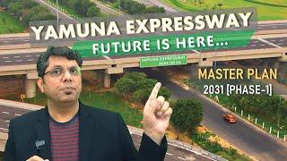 Yamuna Expressway - Master Plan 2031 (Phase-1) | YEIDA | Neeraj Kumar #realestate #investment