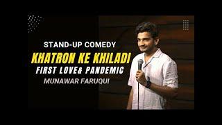 Stand-up Comedy by Munawar Faruqui ||   Khatron Ke Khiladi, First Love & Pandemic