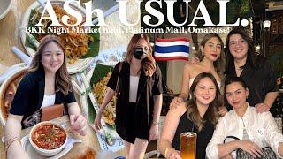 #AShUSUAL: BKK NIGHT MARKET HAUL, PLATINUM, OMAKASE! | ASHLEY SANDRINE