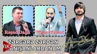 Resad Dagli ft Vuqar Bileceri - Zergere Zerden Danisanlardanam 2024 (Remix - Ayxan Deniz)