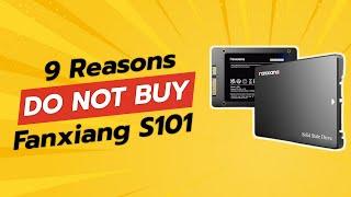 DON'T BUY Fanxiang S101 SSD BEFORE WATCHING THIS VIDEO! (9 Reasons)