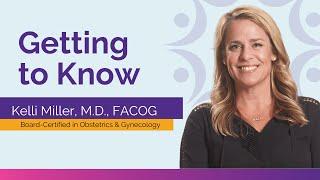 Getting to Know Kelli Miller, M.D., FACOG | Women First of Louisville