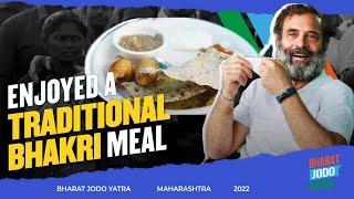 A delicious traditional Bhakri meal to treat your tastebuds! | Rahul Gandhi | Bharat Jodo Yatra