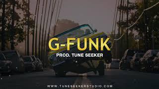 G-funk West Coast Rap Beat Instrumental - G-funk (prod. by Tune Seeker)