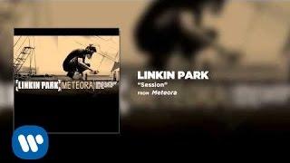 Session - Linkin Park (Meteora)