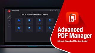 Best PDF Manager/Editor for Windows 11 - Advanced PDF Manager