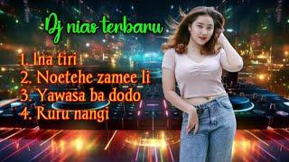 Dj nias nonstop terbaru ‖ Dj nias paling enak didengar