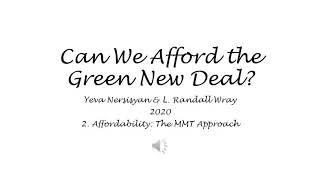 Can We Afford the Green New Deal? - 2. Affordability: The MMT Approach - Nersisyan & Wray