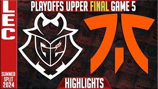 G2 vs FNC Highlights Game 5 | LEC Playoffs Upper FINAL Summer 2024 | G2 Esports vs Fnatic G5