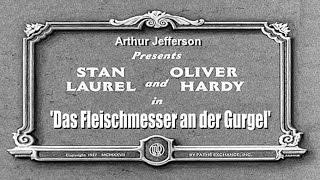 Laurel & Hardy -  Das Fleischmesser an der Gurgel (1927)  [HD]