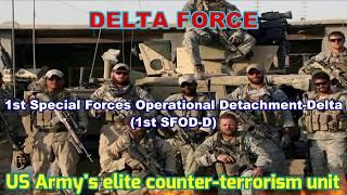 DELTA FORCE  - 1st Special Forces Operational Detachment Delta - 1st SFOD-D