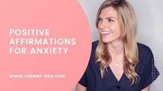 Positive Affirmations for Anxiety