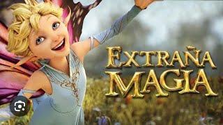 EXTRAÑA MAGIA (completa en español)