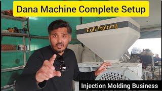 Plastic Dana Setup || Molding Machine Setup || Kaise Setup kare Granules Business ||