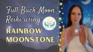 Full Buck Moon Reiki with Rainbow Moonstone: Emotional Balance & Intuition 