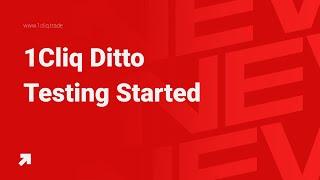 1Cliq Ditto - Trade. Replicate. Succeed. | ️ Testing Started