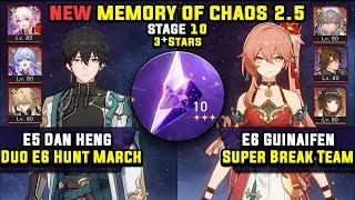 E5 Dan Heng Carry & E6 Guinaifen Super Break (3 Stars) NEW Memory Of Chaos 10 Honkai Star Rail 2.5