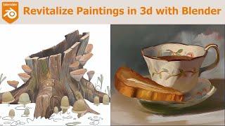 3d texture painting course || Revitalize paintings in 3d with Blender.