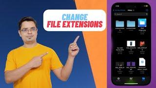 How to Change File Extensions on iPhone and iPad (2024)