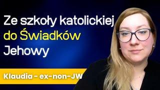 Od Szkoły Katolickiej do Świadków Jehowy: Historia Klaudii #332