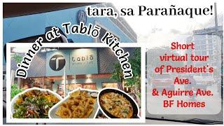 Family Dinner at Tablō Kitchen | short tour of BF Homes Parañaque