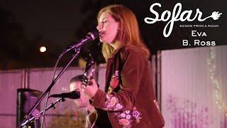 Eva B. Ross - Empty Train | Sofar Los Angeles