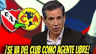 ¡EL MAYOR TRASPASO DE MÉXICO! ¡SE VA DEL CLUB COMO AGENTE LIBRE! ¡UNA LOCURA! NOTICIAS CLUB AMÉRICA