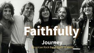 Journey- Faithfully (한국어 가사)뮤지션의 애환이 담긴 미국 롹그룹 저니의 히트송