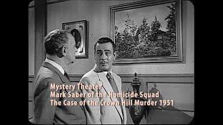 Mystery Theater  Mark Saber of the Homicide Squad  The Case of the Crown Hill Murder 1951.