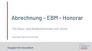 Abrechnung, EBM und Honorar für Hausärzte und Kinderärzte vom 21.02.2024