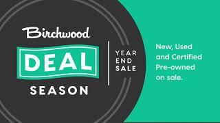 Birchwood Deal Season 2020 - Birchwood Automotive Group