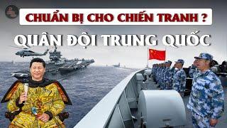 "TẬP ĐOÀN QUÂN TRUNG QUỐC" ĐANG CHUẨN BỊ GÌ CHO CHIẾN TRANH