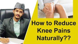 How to reduce knee pains naturally??   | Dr Attaullah khan |