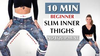 10 MIN SLIM INNER THIGHS WORKOUT / Beginner  Level / No Equipment / No Repeat / Katja Believe