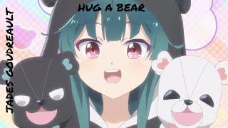 ღNIGHTCOREღ - Hug A Bear (Jades Goudreault)