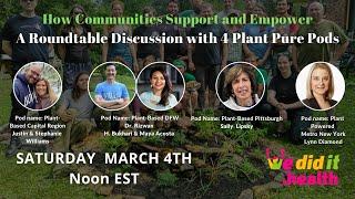 How Communities Support and Empower, PlantPure Communities