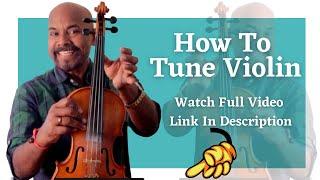 How to Tune Your Violin || Learn Online Music Classes || (New Channel WeGotGuru music Resources)