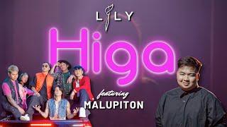 LILY - HIGA (Official Music Video) ft. Malupiton