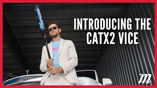 Introducing the CATX2 VICE