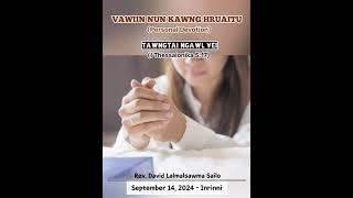 TAWNGTAI NGAWL VEI || VAWIIN NUN KAWNG HRUAITU