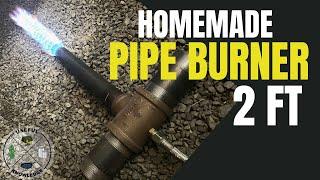 Homemade Pipe Burner  | Useful Knowledge