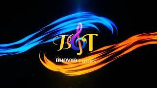 BHAVYA Tunes Intro