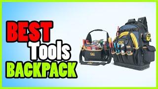 Best Tool Backpack In 2022 || What is the best tool backpack?